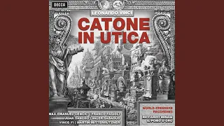 Vinci: Catone in Utica / Act 2 - "Se in campo armato"