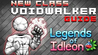 Legends of IdleOn VOIDWALKER GUIDE | NEW CLASS |  IdleOn! - Idle MMO