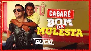 Glicio - Cabaré Bom da Mulesta