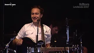 Editors - Lowlands 17th August 2007 (Hannah's Complete Show Rip)