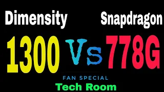 Snapdragon 778G VS Dimensity 1300 | Which is best?⚡| Mediatek Dimensity 1300 VS Snapdragon 778G