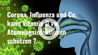 Corona, Influenza und Co. - kann Vitamin D vor Atemwegsinfektionen schützen