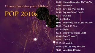 3 hours of Piano Lullabies of pop songs from the 2010s, with calming animation