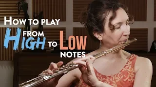 How to play from HIGH to LOW Notes