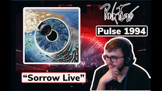 FIRST TIME HEARING "SORROW LIVE PULSE" - PINK FLOYD (REACTION)