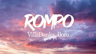 VillaBanks, Boro - Rompo (Testo/Lyrics)| Mix Elodie,Boomdabash, Annalisa