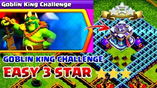 Goblin King Challenge Easy 3 Star Attack