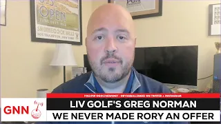 LIV Golf's Greg Norman: We never made Rory an offer