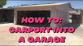 How Too Convert a Carport to a Garage