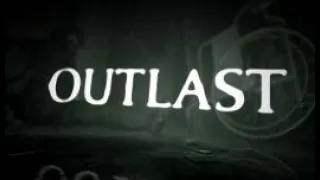 ПРОХОЖДЕНИЕ Outlast #1 Псих-больница Маунт Мэссив