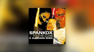 Spankox - To The Club (Ricardo Giacomini Remix)