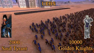 2000 Soul Tyrant vs 10000 Golden Knights  | Ultimate Epic Battle Simulator |