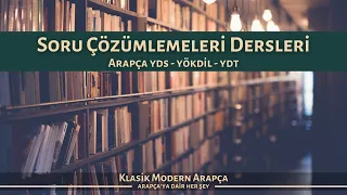 Arapça Yds-Yökdil-Ydt Soru Çözümlemeleri Dersleri 7.Ders - Zikrullah AKGÜL