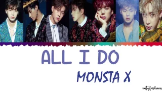 MONSTA X (몬스타엑스) - ALL I DO (너만 생 각해) Lyrics [Color Coded_Han_Rom_Eng]