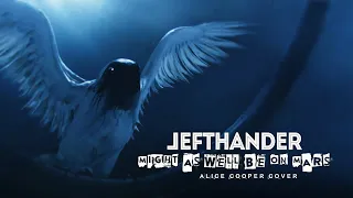 LEFTHANDER - MIGHT AS WELL BE ON MARS (Alice Cooper Cover)