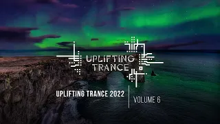 UPLIFTING TRANCE 2022 VOL. 6 [FULL SET]