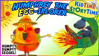 Humphrey the EGG-splorer | a Humpty Dumpty Story Sequel! SEL read aloud 🥚