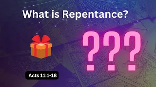 God's gift of repentance?