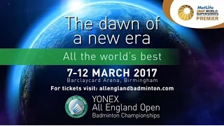 YONEX All England Open Badminton Championships 2017 - Official Trailer