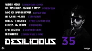 DJ Shadow Dubai | Desilicious 35 | Audio Jukebox