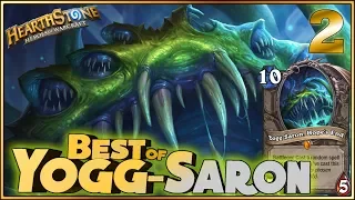 Hearthstone - Best of Yogg-Saron #2 - Funny and lucky Rng Moments