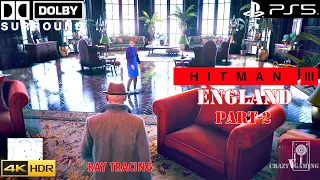 PS5 Hitman-3 (Part-2) ENGLAND (Ray Tracing) 2021 in DOLBY (Game-play) Deep black