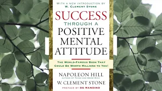 NAPOLEON HILL - SUCCESS THROUGH A POSITIVE MENTAL ATTITUDE