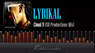 Lyrikal - Cloud 9 "SDP Mix" [Soca 2015]