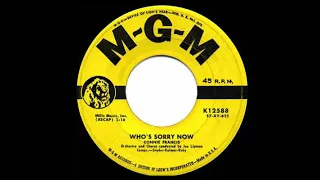WHO'S SORRY NOW ... SINGER, CONNIE FRANCIS (1958)