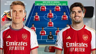 New Look Of Arsenal Next Season 2024-2025 Ft Transfer Target Players 2024 Best Predicted Line Up