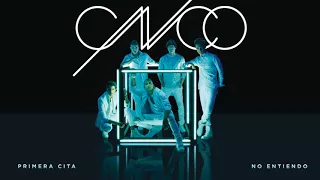 CNCO   No Entiendo Cover Audio 1ro