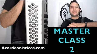Master Class #2 Posturas, digitación y fuelleo