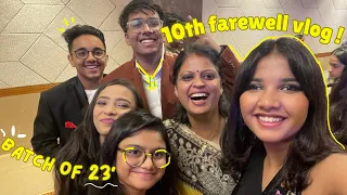 10th grade farewell vlog ! | batch of 2022-2023