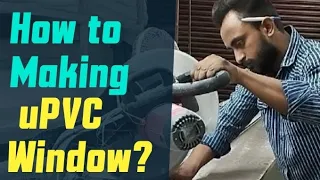 How To Make uPVC Sliding Windows ? || यूपीवीसी स्लाइडिंग विंडोज़ कैसे बनाएं ? || Full Prosses 💯