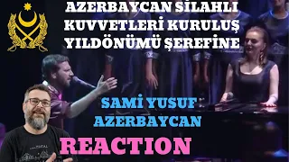 Sami yusuf AZERBAYCAN Reaction Azerbaycan Silahlı Kuvvetleri Kuruluş Şerefine