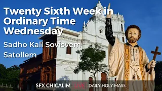 Twenty Sixth Week in Ordinary Time Wednesday - 28th Sept 2022 7:00 AM - Fr. Peter Fernandes