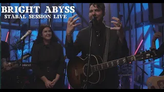 John Mark McMillan | Bright Abyss LIVE | Stabal Session Live