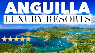 TOP 3 BEST LUXURY RESORTS in ANGUILLA (ft. The Four Seasons, Malliouhana & Tranquility Beach Hotel)