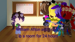 William Afton and Fnaf 1 in a room for 24 hours