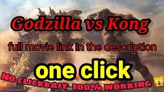 Godzilla vs Kong full movie download link