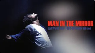 Man In The Mirror Bad Tour 1988-89 Studio Version | FMJP