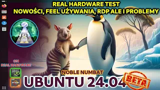 Test Linux Ubuntu 24.04 Noble Numbat  LTS - BETA - Jak się sprawuje na metalu z Nvidia 1070 GTX 8GB