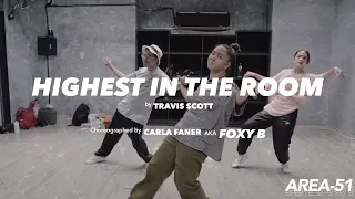 Highest in the Room by FOXY B. | AREA-51: CHOREO CLASS