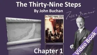 The Thirty-Nine Steps by John Buchan - Chapter 01 - The Man Who Died