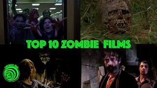 TOP 10 ZOMBIE FILMS: Cinematic Void Vlog #72