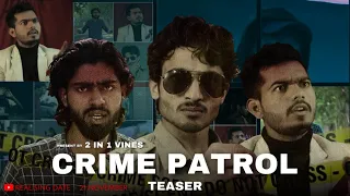 Crime Patrol Dastak - Official Teaser | 2 in 1 Vines