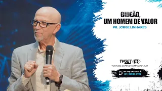 Gideão, um homem de valor | Pr. Jorge Linhares | Culto Pastoral | 24/09/2023