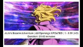 JoJo's Bizarre Adventure - All Openings UPDATED  1 - 9.99 (High Definition - HD)