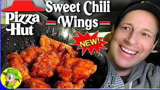 Pizza Hut® 🍕 SWEET CHILI BONELESS WINGS Review 🌶️🔥🍗 WingStreet | Peep THIS Out! 🕵️‍♂️