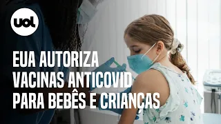 Covid: EUA autorizam vacinação de bebês e crianças menores de 5 anos